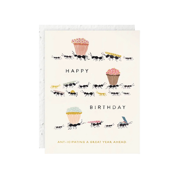 Ant-icipating A Great Year Birthday Card
