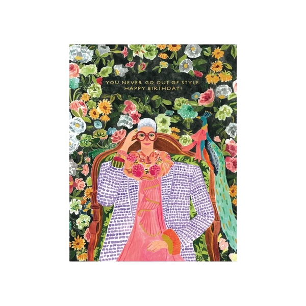 Iris - You Never Go Out of Style Birthday Card